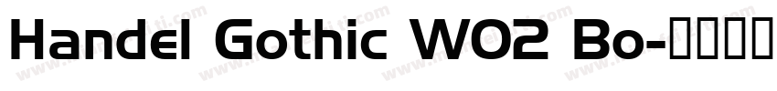 Handel Gothic W02 Bo字体转换